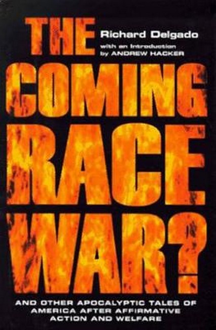 The Coming Race War