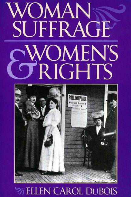 Woman Suffrage and Women's Rights