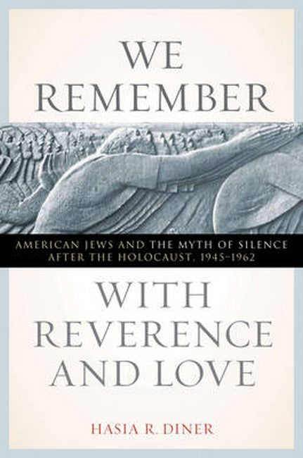 We Remember with Reverence and Love