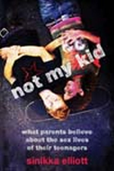 Not My Kid