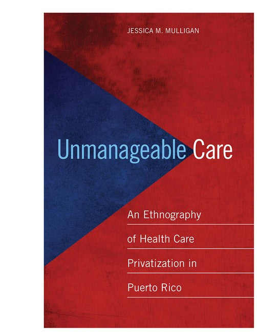 Unmanageable Care