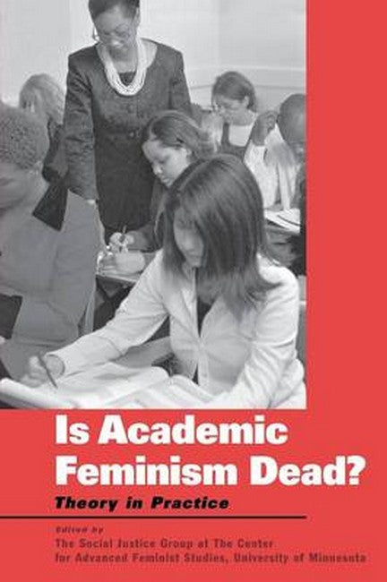 Is Academic Feminism Dead?