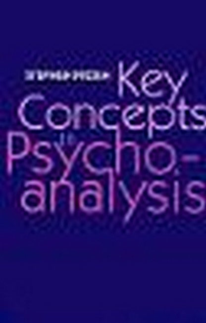 Key Concepts in Psychoanalysis