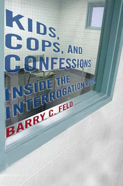 Kids, Cops, and Confessions