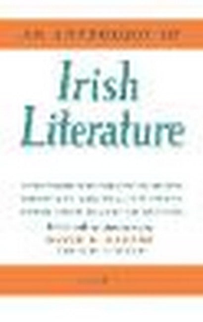 An Anthology of Irish Literature (Vol. 2)