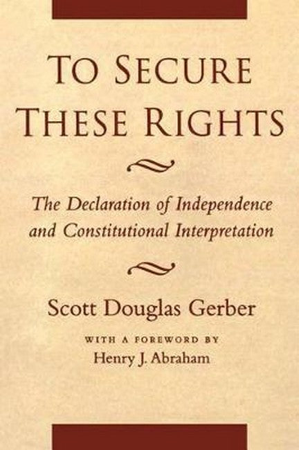 To Secure These Rights