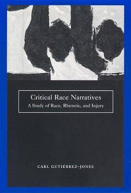 Critical Race Narratives 3/e