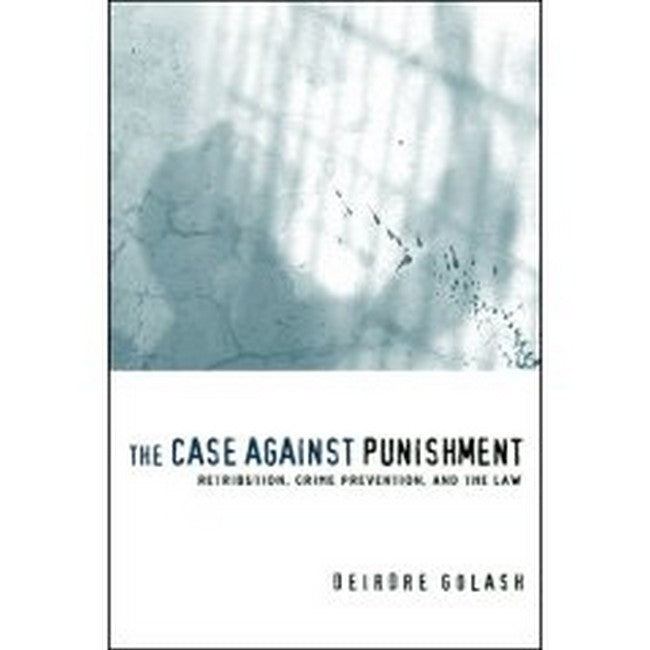 The Case Against Punishment