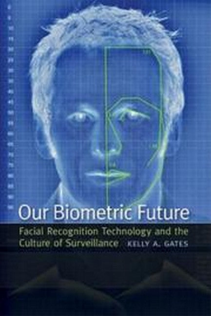 Our Biometric Future