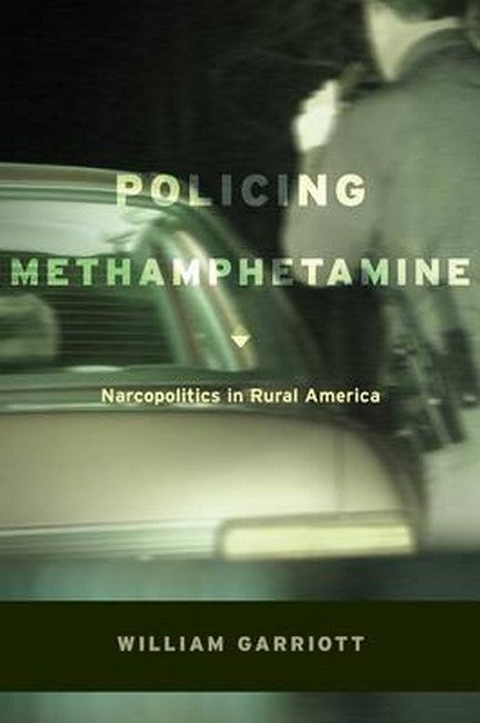 Policing Methamphetamine