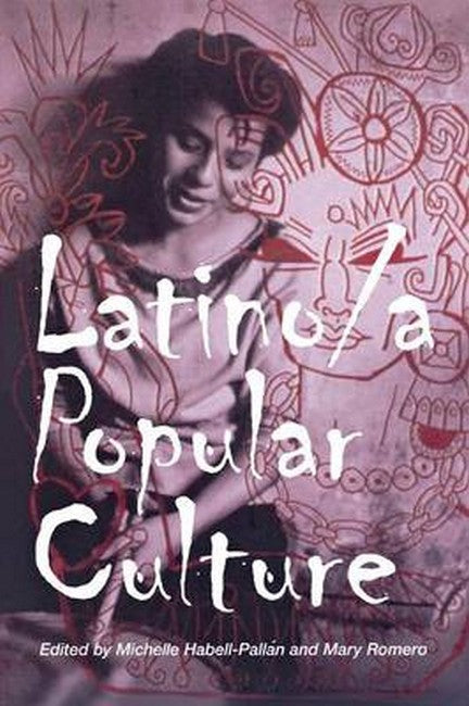 Latino/a Popular Culture