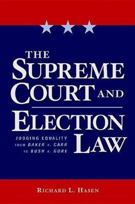 The Supreme Court and Election Law