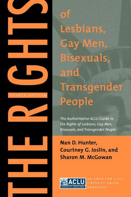 The Rights of Lesbians, Gay Men, Bisexuals, and Transgender People 4/e