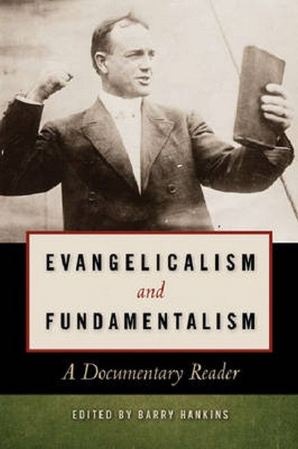 Evangelicalism and Fundamentalism