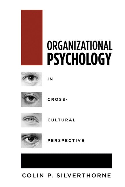 Organizational Psychology in Cross Cultural Perspective