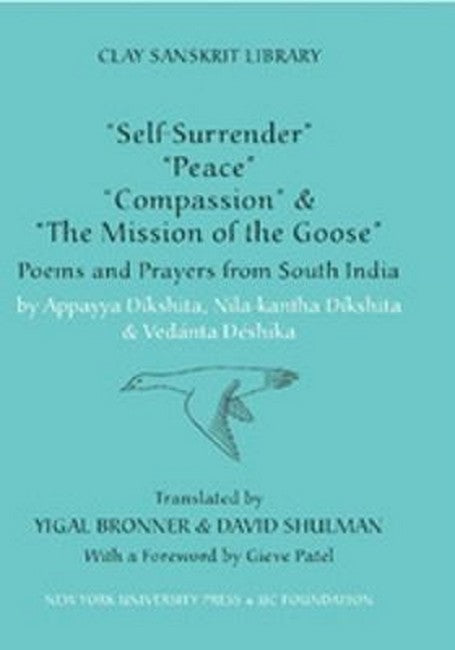 'Self-Surrender', 'Peace', 'Compassion', and the 'Mission of the Goose'