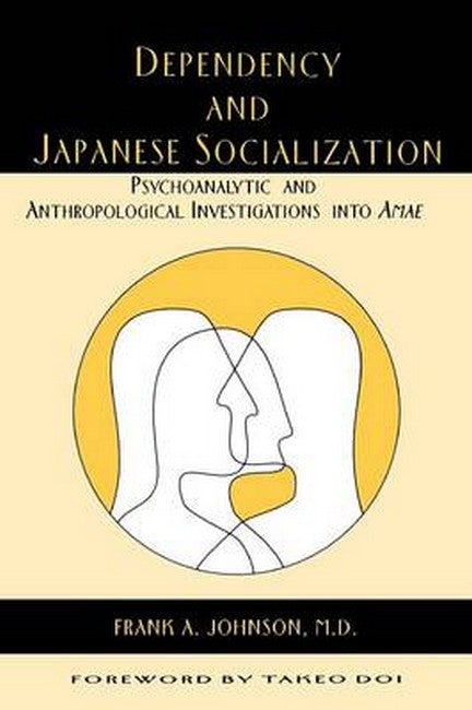 Dependency and Japanese Socialization