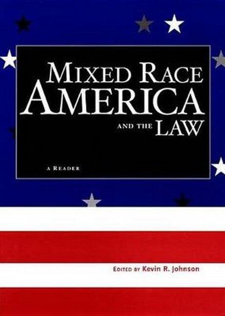 Mixed Race America and the Law