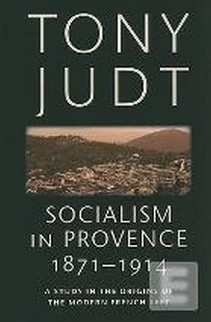 Socialism in Provence, 1871-1914