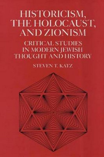 Historicism, the Holocaust, and Zionism