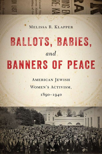 Ballots, Babies, and Banners of Peace