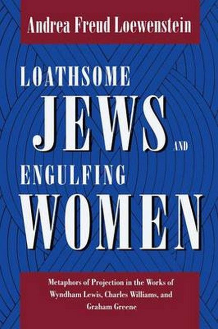 Loathsome Jews and Engulfing Women