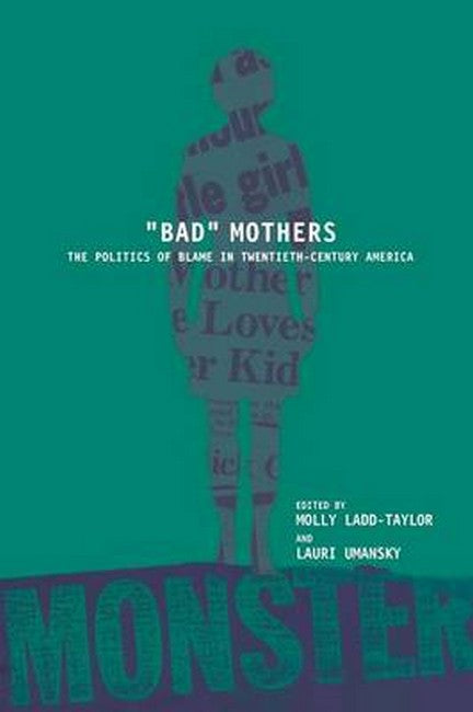 BAD MOTHERS