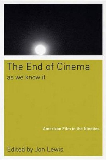 The End Of Cinema As We Know It