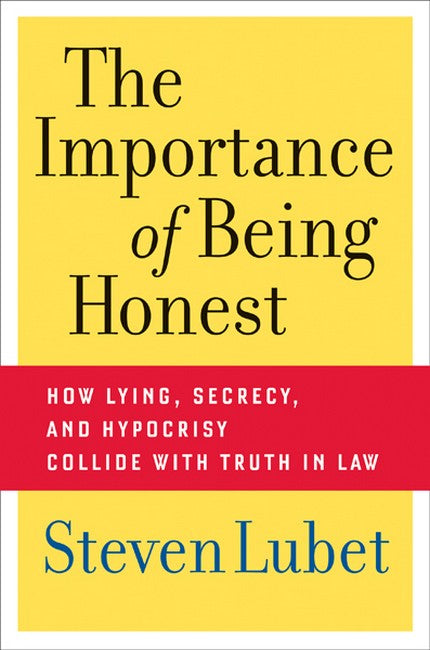 The Importance of Being Honest