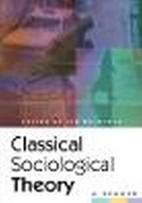 Classical Sociological Theory