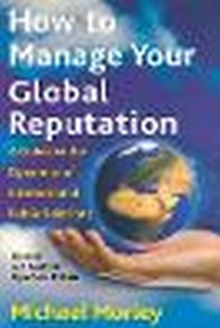 How to Manage Your Global Reputation