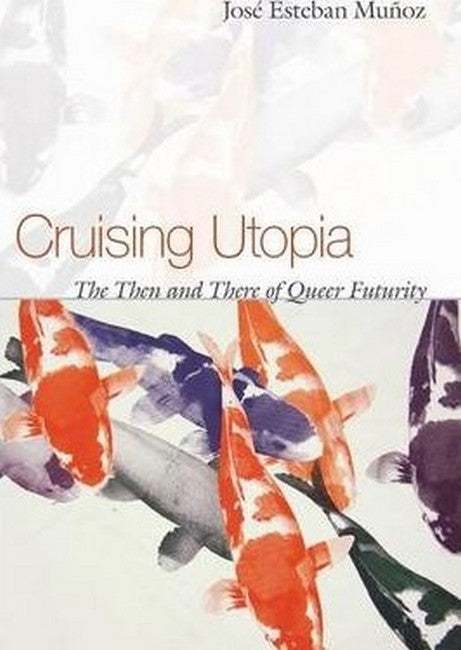 Cruising Utopia