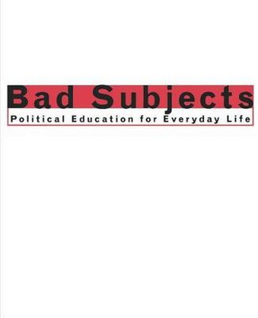 Bad Subjects