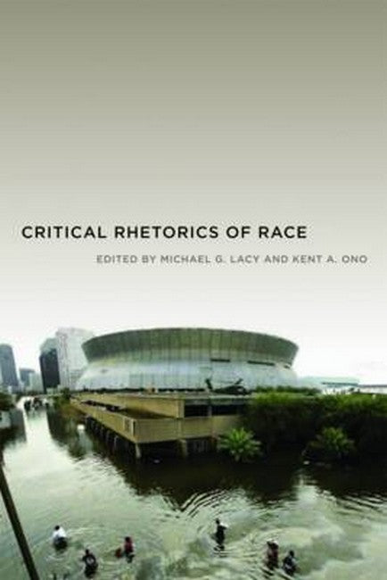 Critical Rhetorics of Race