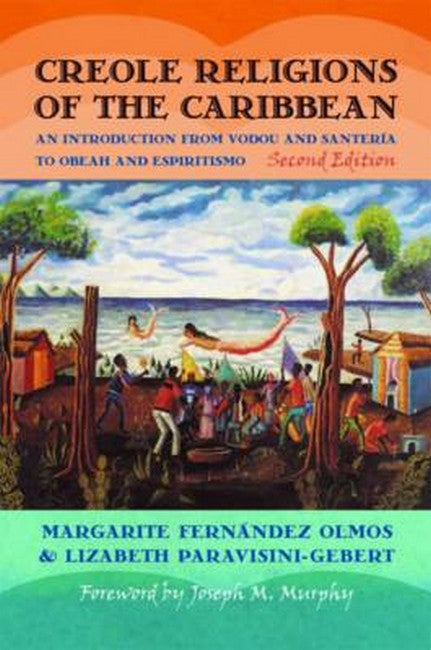 Creole Religions of the Caribbean