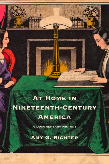 At Home in Nineteenth-Century America