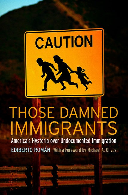 Those Damned Immigrants