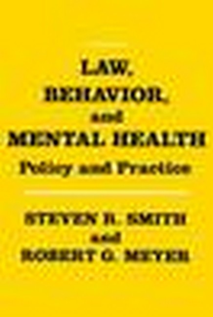 Law, Behavior, and Mental Health