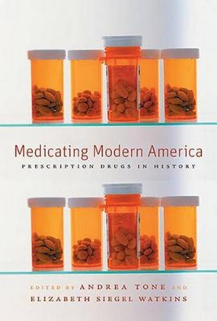 Medicating Modern America