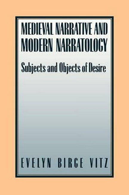 Medieval Narratives and Modern Narratology