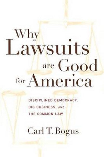 Why Lawsuits are Good for America