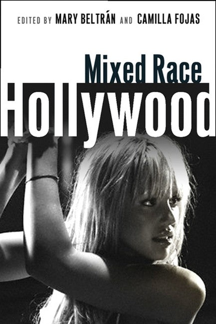 Mixed Race Hollywood