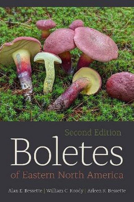 Boletes of Eastern North America 2/e