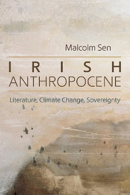 Irish Anthropocene