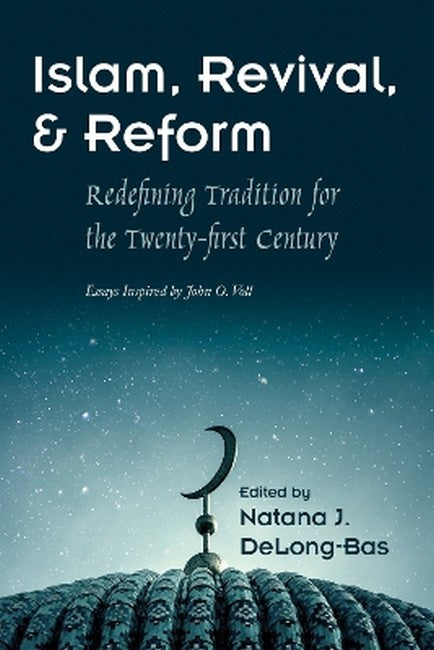 Islam, Revival, and Reform