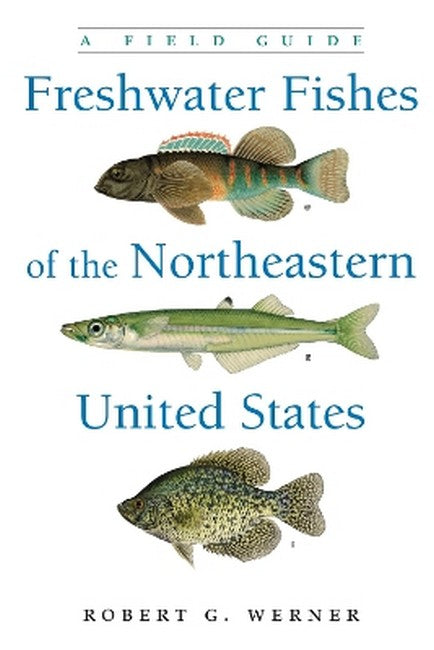 Freshwater Fishes of the Northeastern United States