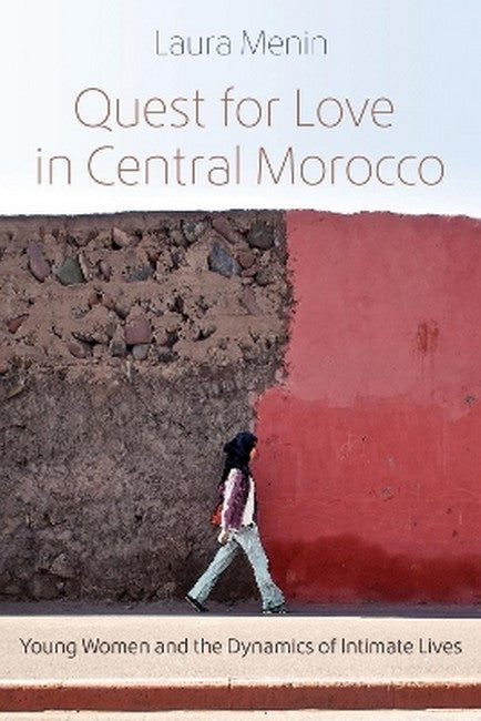 Quest for Love in Central Morocco