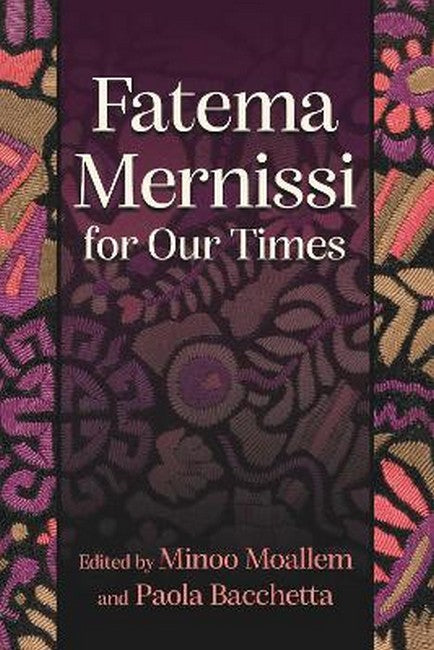 Fatema Mernissi for Our Times