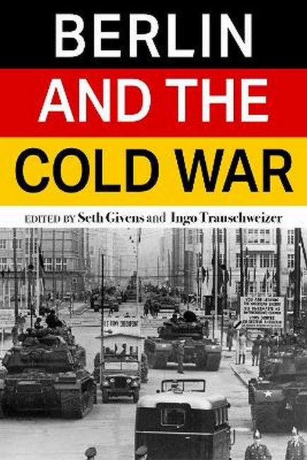 Berlin and the Cold War