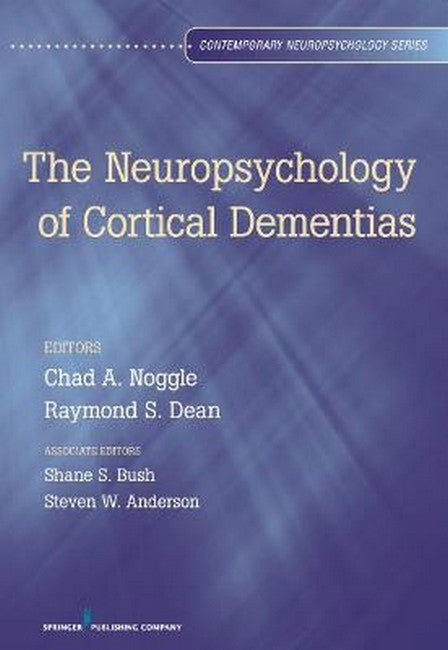 The Neuropsychology of Cortical Dementias